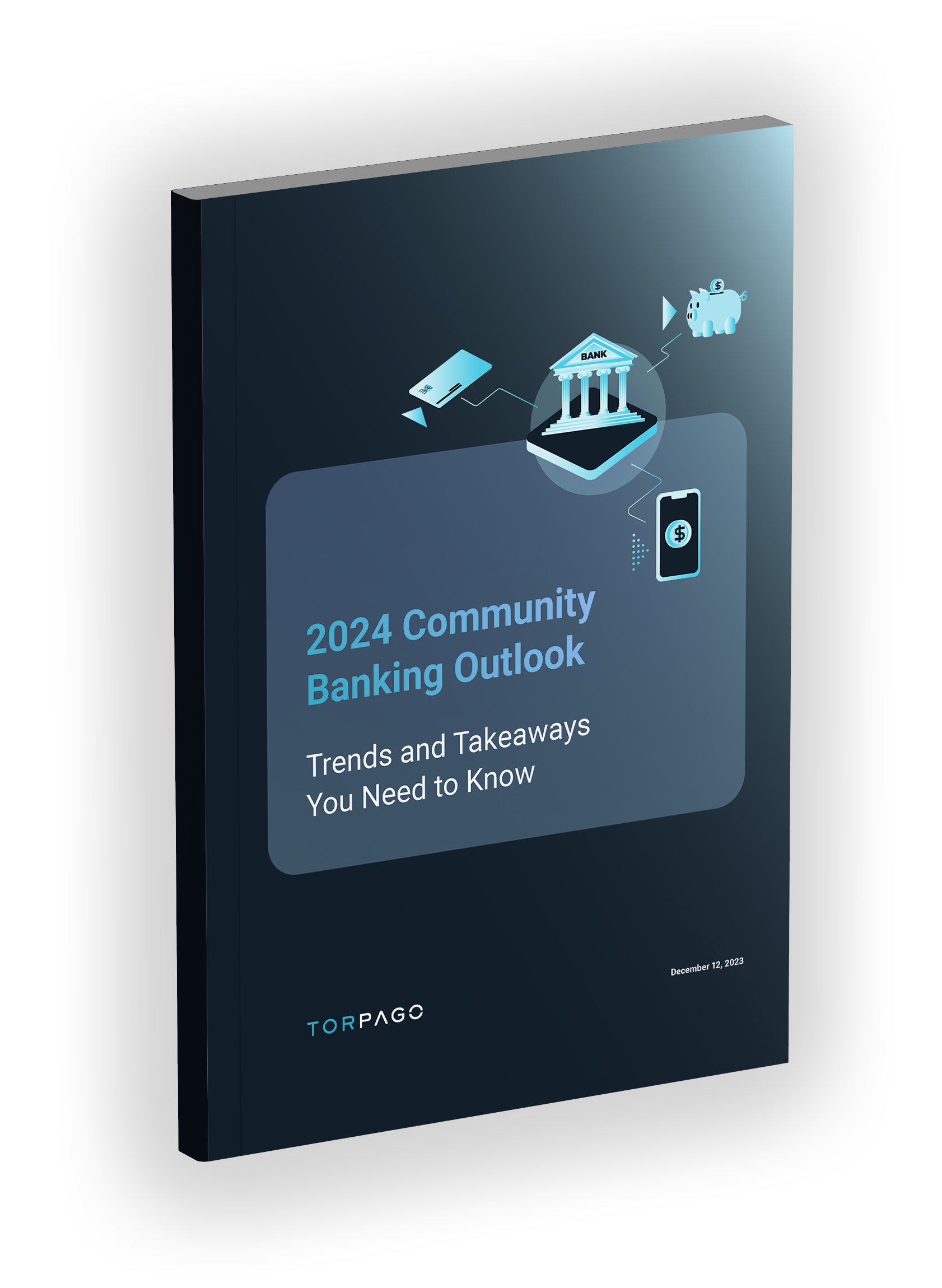 2024 Community Banking Outlook Torpago